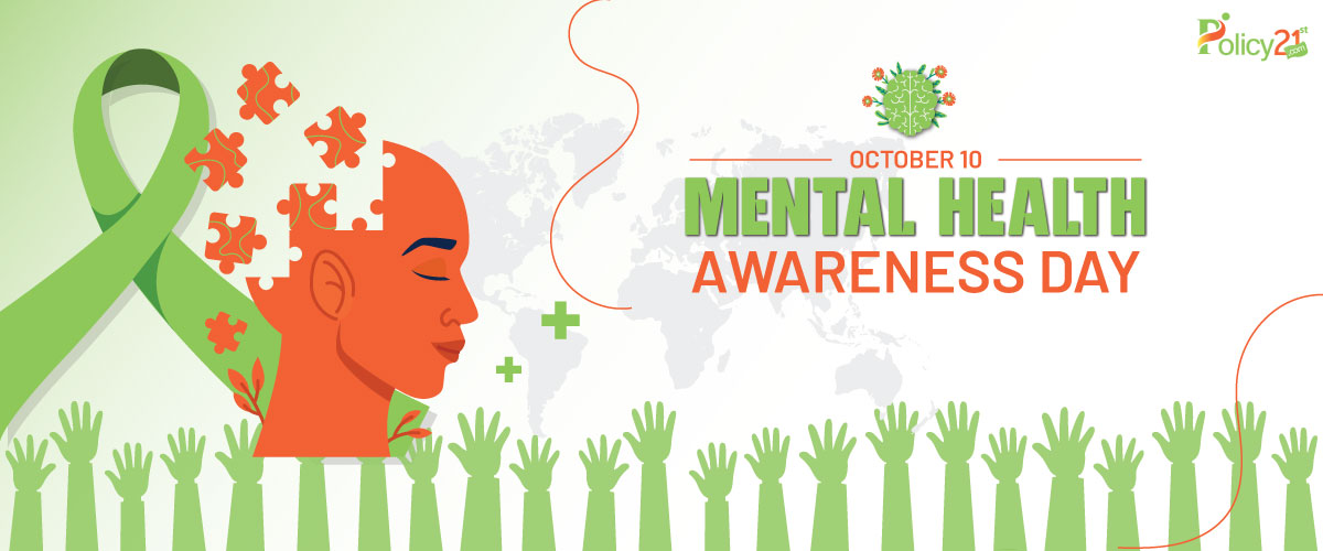 World Mental Health Awareness Day- Policy21st